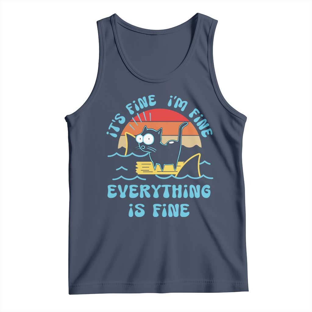 It's Fine I'm Fine Everything Is Fine Funny Cat Tank Top Christmas Gift TS10 Navy Print Your Wear