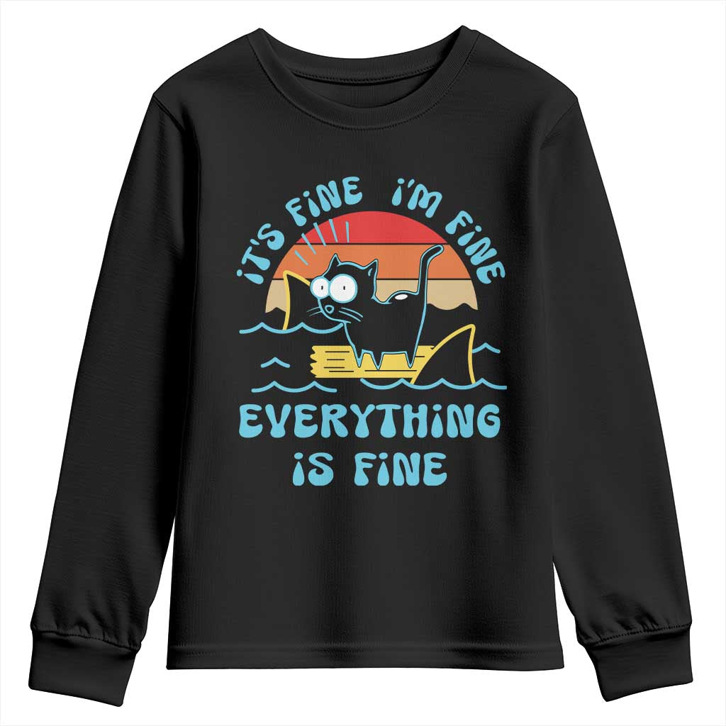 It's Fine I'm Fine Everything Is Fine Funny Cat Youth Sweatshirt Christmas Gift TS10 Black Print Your Wear