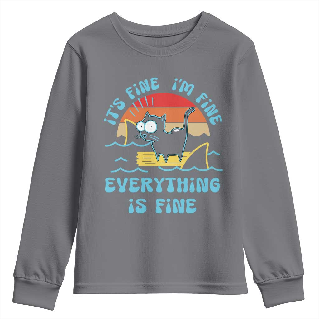 It's Fine I'm Fine Everything Is Fine Funny Cat Youth Sweatshirt Christmas Gift TS10 Charcoal Print Your Wear