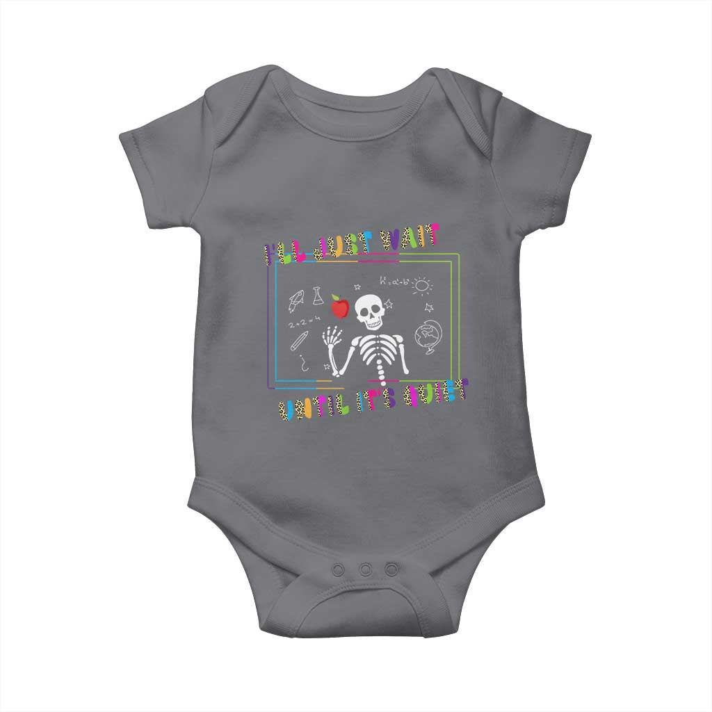 Funny Teacher Baby Onesie I'll Just Wait Until It's Quiet Leopard Teachers Skeleton TS10 Charcoal Print Your Wear