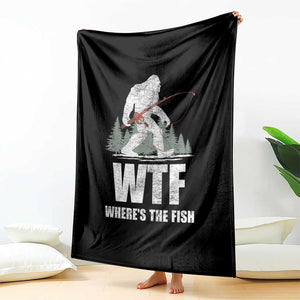 WTF Where's The Fish Throw Blanket Funny Fishing Gifts Bigfoot Sasquatch TS10 Print Your Wear