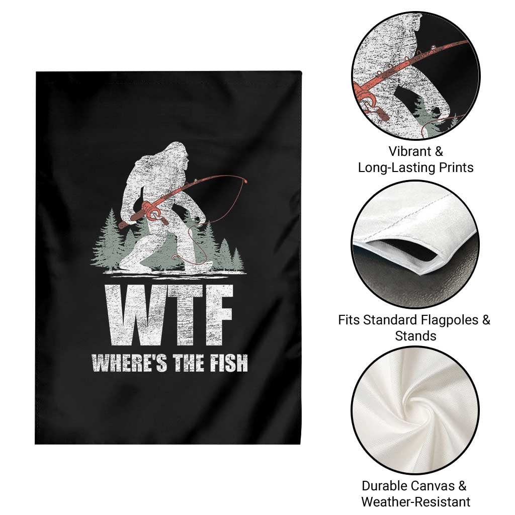 WTF Where's The Fish Garden Flag Funny Fishing Gifts Bigfoot Sasquatch TS10 Print Your Wear