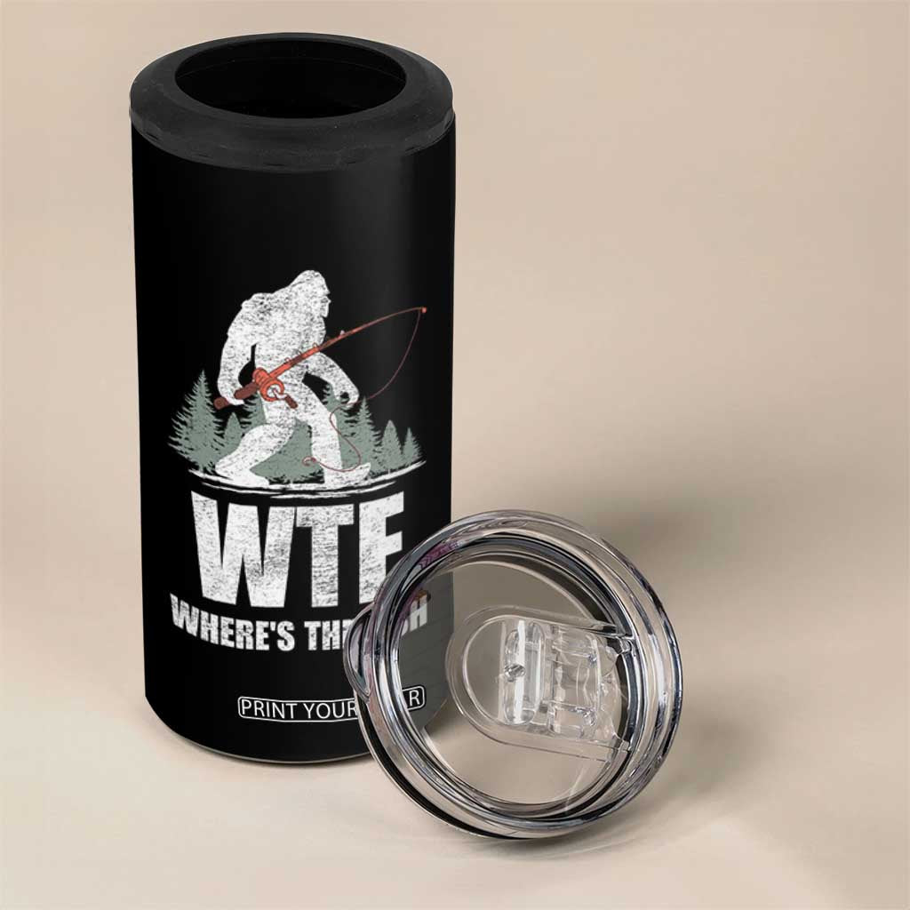 WTF Where's The Fish 4 in 1 Can Cooler Tumbler Funny Fishing Gifts Bigfoot Sasquatch TS10 Print Your Wear