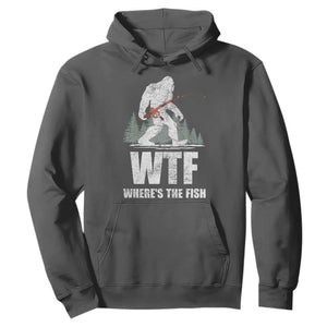 WTF Where's The Fish Hoodie Funny Fishing Gifts Bigfoot Sasquatch TS10 Dark Heather Print Your Wear