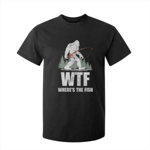 WTF Where's The Fish T Shirt For Kid Funny Fishing Gifts Bigfoot Sasquatch TS10 Black Print Your Wear