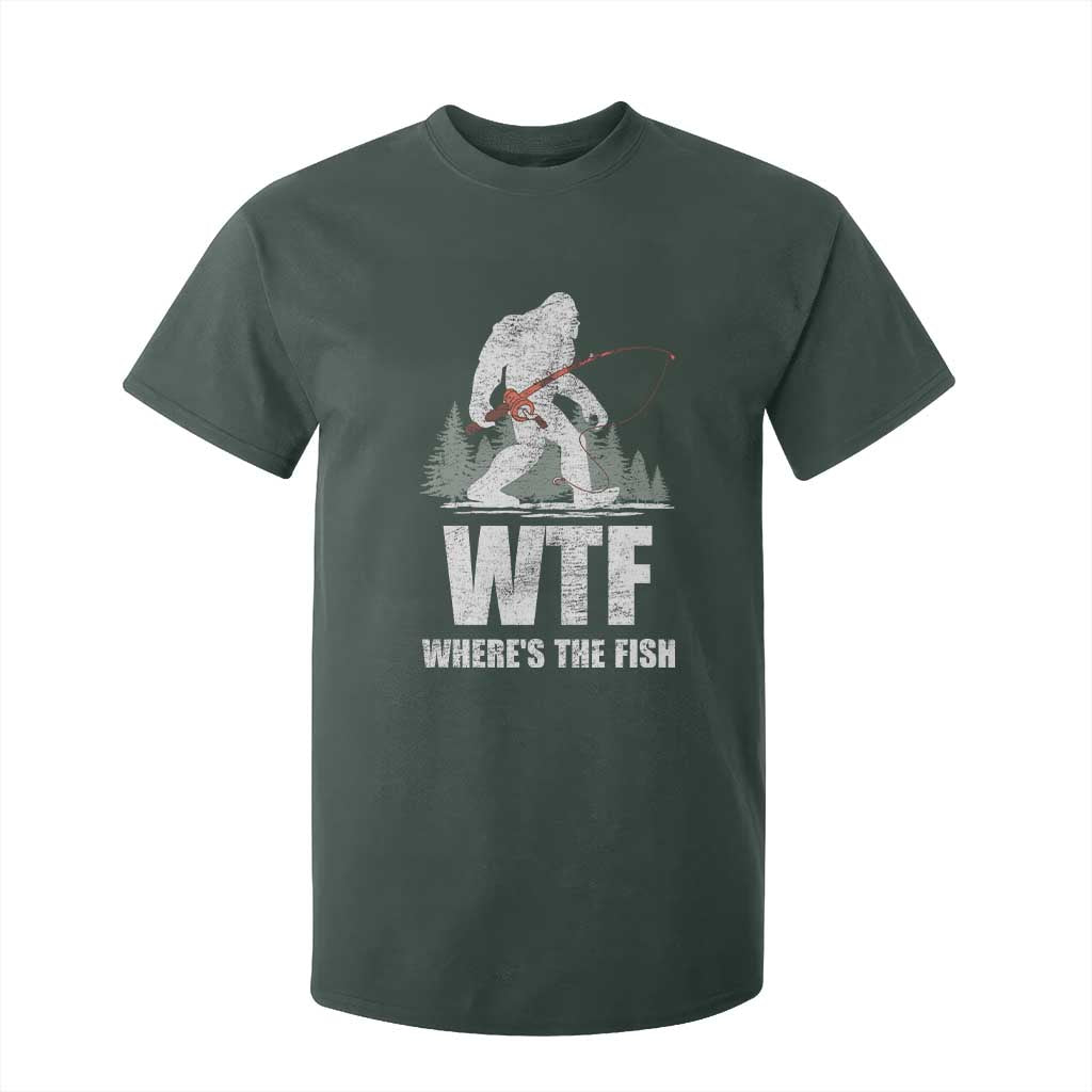 WTF Where's The Fish T Shirt For Kid Funny Fishing Gifts Bigfoot Sasquatch TS10 Dark Forest Green Print Your Wear