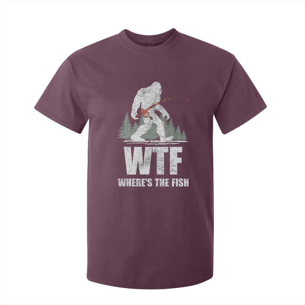 WTF Where's The Fish T Shirt For Kid Funny Fishing Gifts Bigfoot Sasquatch TS10 Maroon Print Your Wear