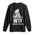 WTF Where's The Fish Long Sleeve Shirt Funny Fishing Gifts Bigfoot Sasquatch - Print Your Wear