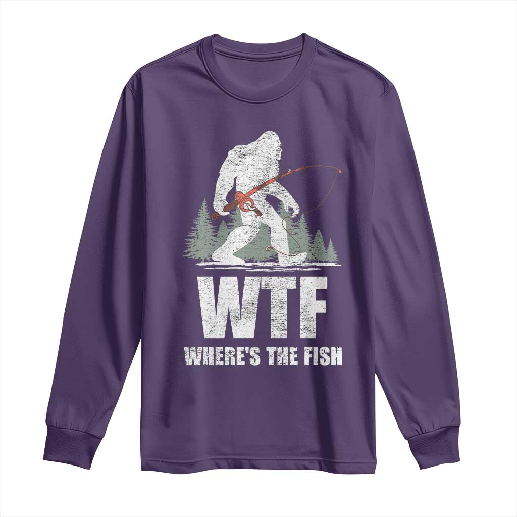WTF Where's The Fish Long Sleeve Shirt Funny Fishing Gifts Bigfoot Sasquatch TS10 Purple Print Your Wear