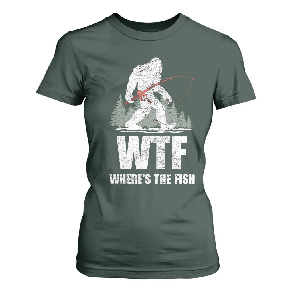 WTF Where's The Fish T Shirt For Women Funny Fishing Gifts Bigfoot Sasquatch TS10 Dark Forest Green Print Your Wear