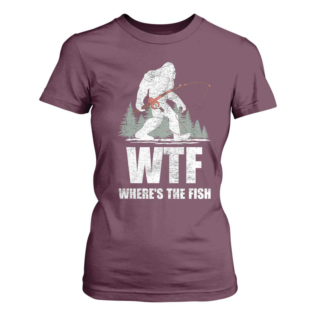 WTF Where's The Fish T Shirt For Women Funny Fishing Gifts Bigfoot Sasquatch TS10 Maroon Print Your Wear