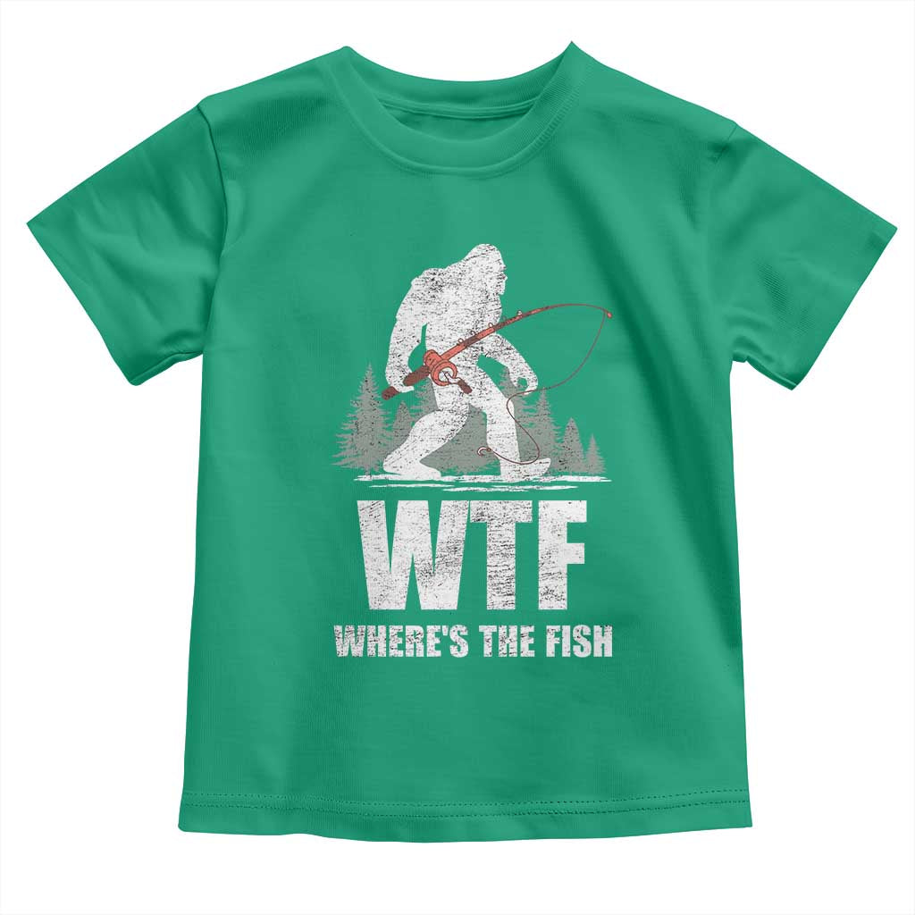 WTF Where's The Fish Toddler T Shirt Funny Fishing Gifts Bigfoot Sasquatch TS10 Irish Green Print Your Wear
