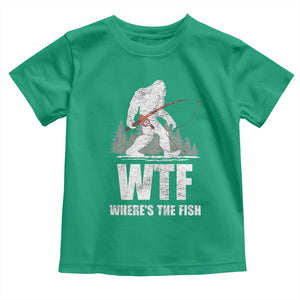 WTF Where's The Fish Toddler T Shirt Funny Fishing Gifts Bigfoot Sasquatch TS10 Irish Green Print Your Wear