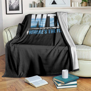 WTF Where's The Fish Throw Blanket Funny Fishing Gifts Fathers Day TS10 Print Your Wear
