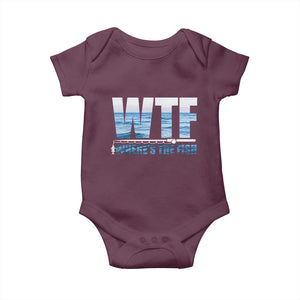 WTF Where's The Fish Baby Onesie Funny Fishing Gifts Fathers Day TS10 Maroon Print Your Wear