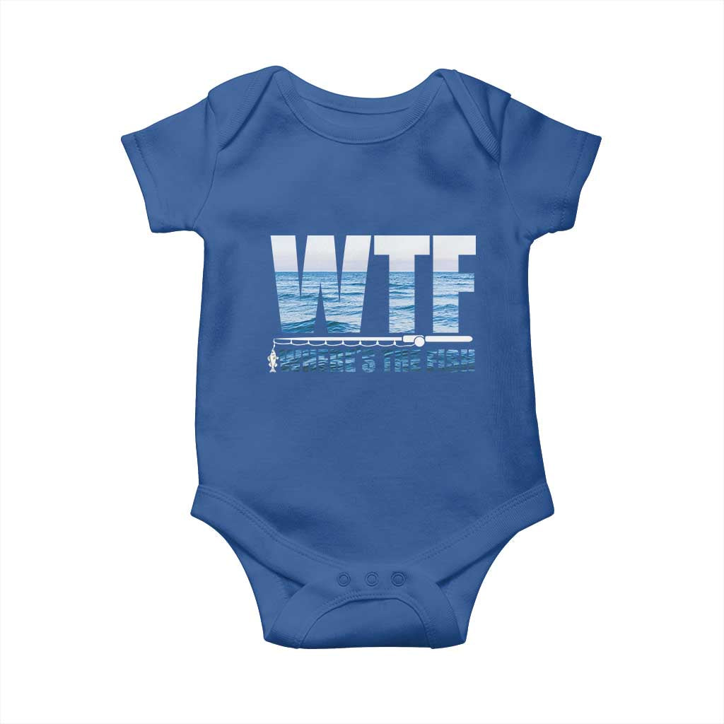 WTF Where's The Fish Baby Onesie Funny Fishing Gifts Fathers Day TS10 Royal Blue Print Your Wear
