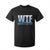 WTF Where's The Fish T Shirt For Kid Funny Fishing Gifts Fathers Day TS10 Black Print Your Wear