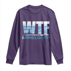 WTF Where's The Fish Long Sleeve Shirt Funny Fishing Gifts Fathers Day TS10 Purple Print Your Wear