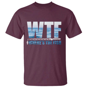 WTF Where's The Fish T Shirt Funny Fishing Gifts Fathers Day TS10 Maroon Print Your Wear