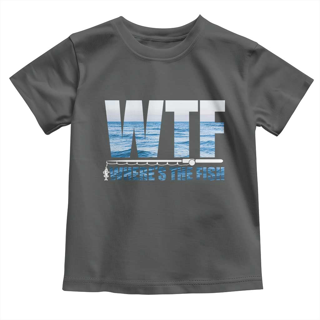 WTF Where's The Fish Toddler T Shirt Funny Fishing Gifts Fathers Day TS10 Dark Heather Print Your Wear