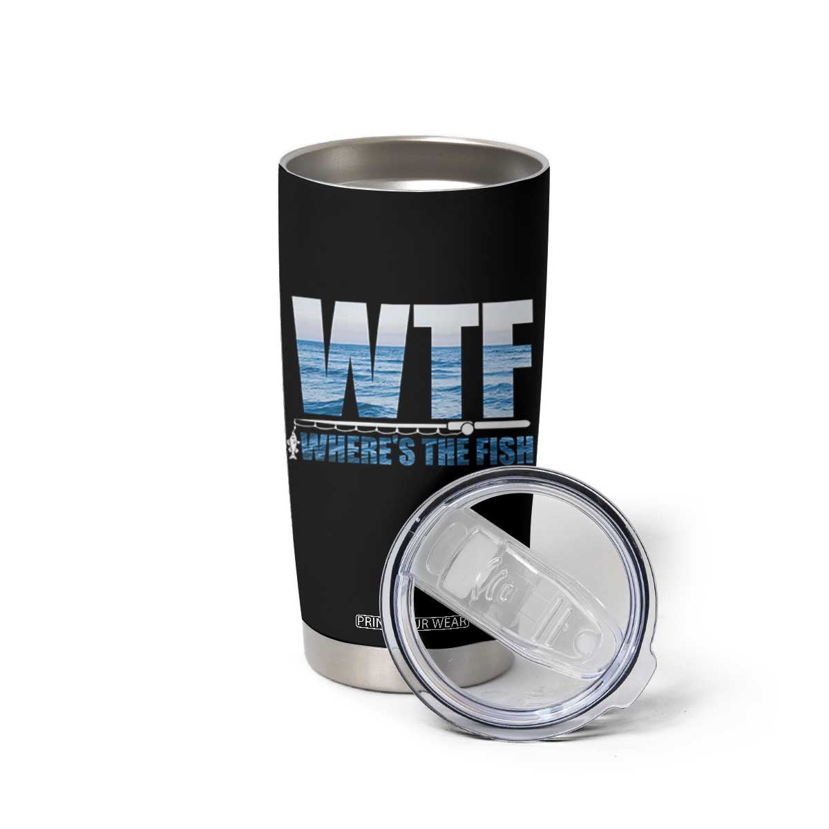 WTF Where's The Fish Tumbler Cup Funny Fishing Gifts Fathers Day TS10 Print Your Wear