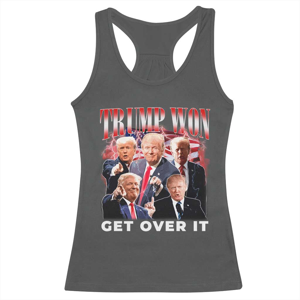Trump Won 2024 Racerback Tank Top Get Over It 45 47 President TS10 Dark Heather Print Your Wear