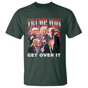 Trump Won 2024 T Shirt Get Over It 45 47 President TS10 Dark Forest Green Print Your Wear
