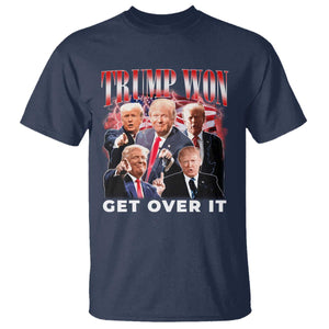 Trump Won 2024 T Shirt Get Over It 45 47 President TS10 Navy Print Your Wear