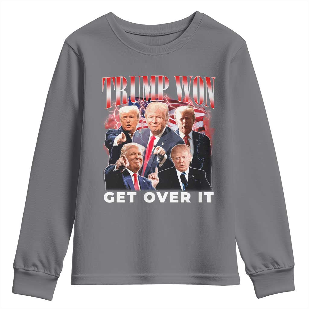 Trump Won 2024 Youth Sweatshirt Get Over It 45 47 President TS10 Charcoal Print Your Wear