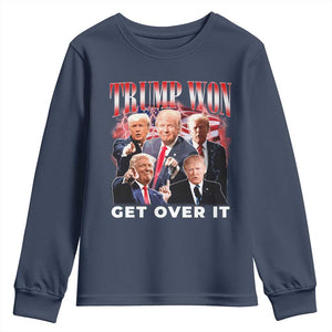 Trump Won 2024 Youth Sweatshirt Get Over It 45 47 President TS10 Navy Print Your Wear
