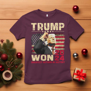 Trump 2024 T Shirt He Won Greatest Return In History TS10 Maroon Print Your Wear