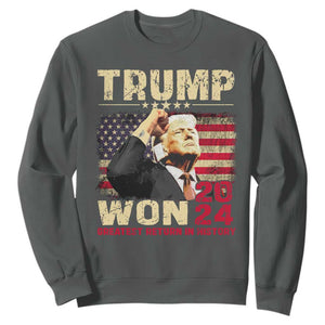 Trump 2024 Sweatshirt He Won Greatest Return In History TS10 Dark Heather Print Your Wear