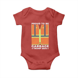 Donald Trump 2024 Baby Onesie Proud To Be Garbage TS10 Red Print Your Wear