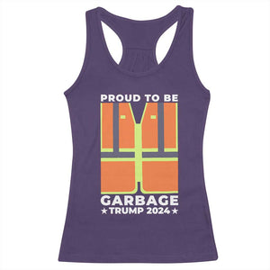Donald Trump 2024 Racerback Tank Top Proud To Be Garbage TS10 Purple Print Your Wear