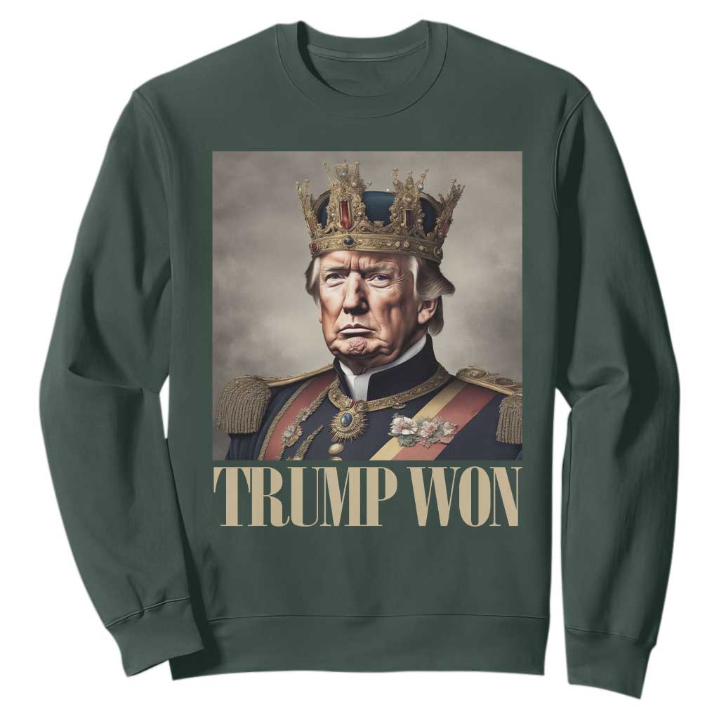 Trump Take America Back Sweatshirt King Trump Won Get Over It 2024 TS10 Dark Forest Green Print Your Wear