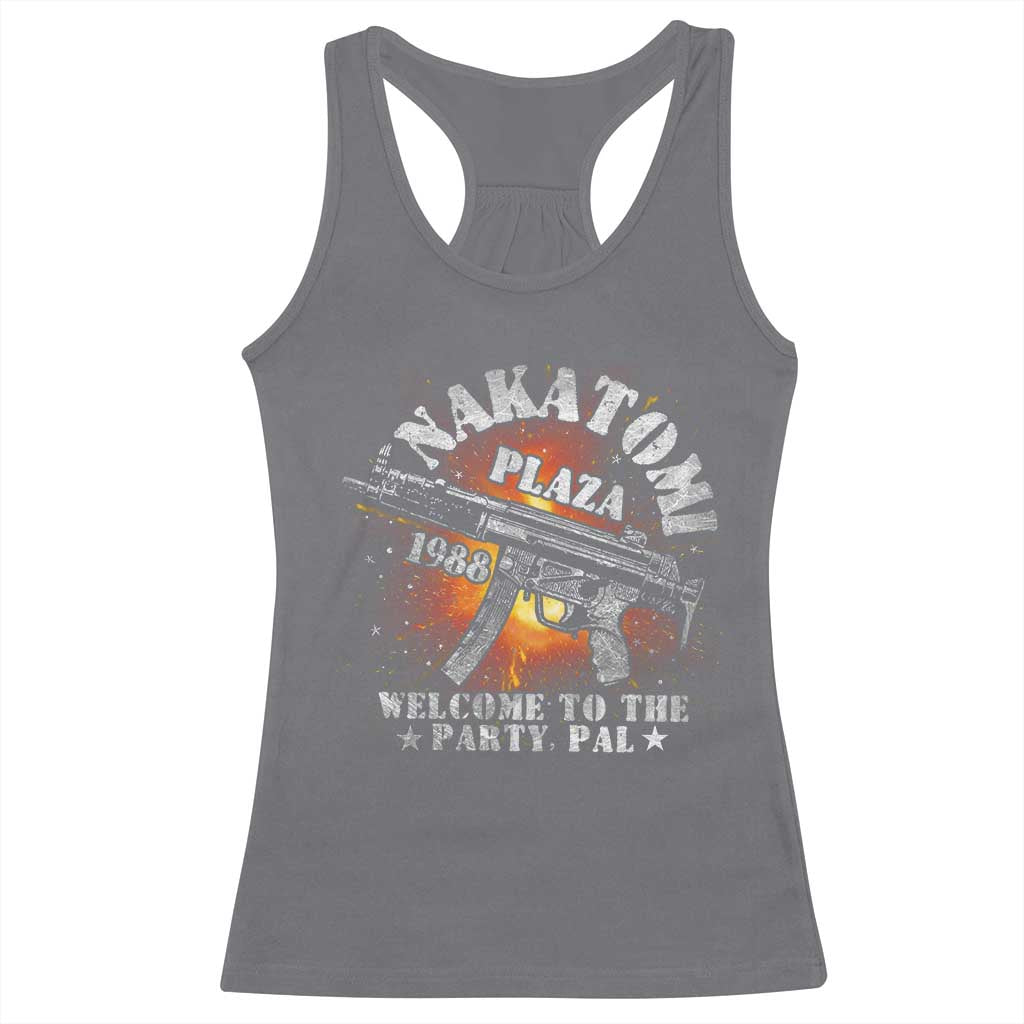 Nakatomi Plaza Christmas Party Racerback Tank Top 1988 Welcome To The Party Pal 80'S Die Movie Bruce TS10 Charcoal Print Your Wear