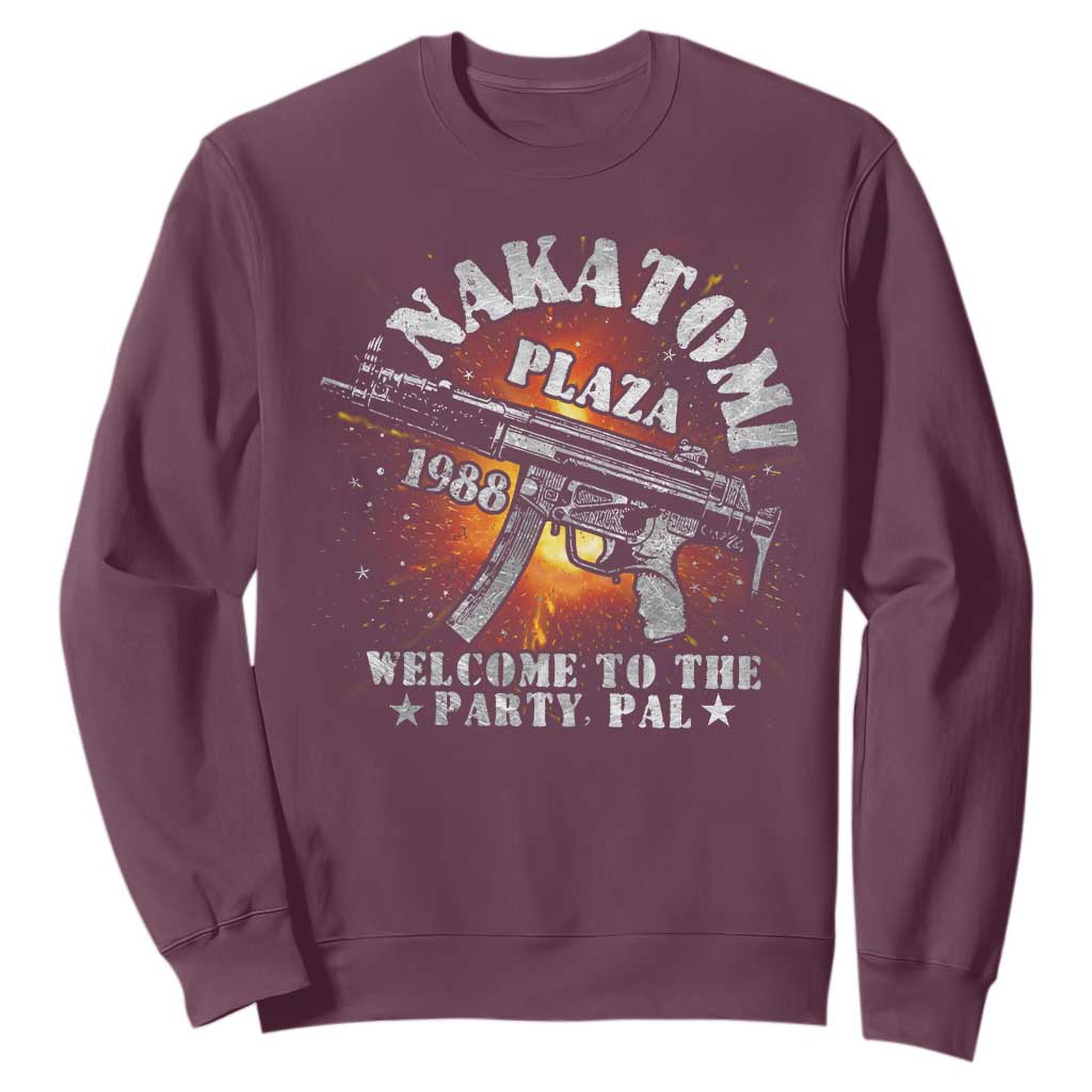 Nakatomi Plaza Christmas Party Sweatshirt 1988 Welcome To The Party Pal 80'S Die Movie Bruce TS10 Maroon Print Your Wear