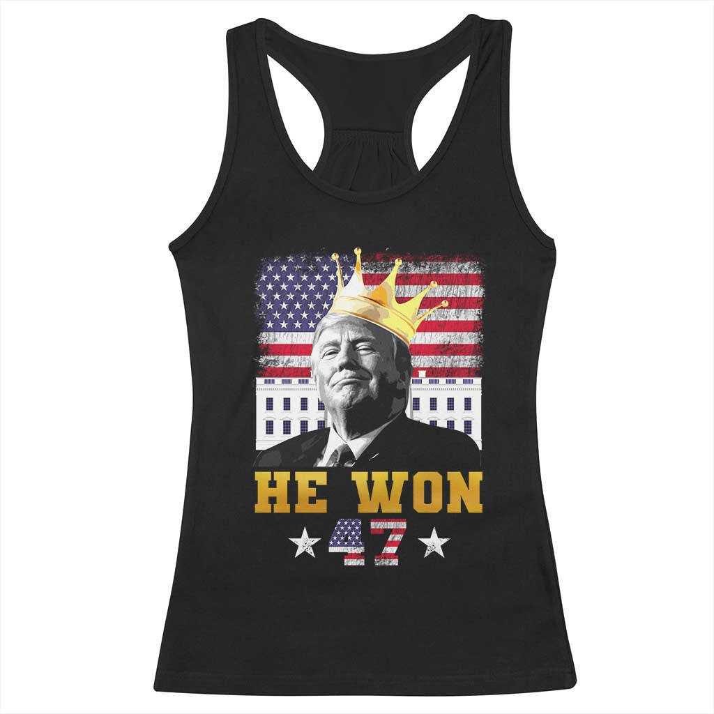 Trump Won 2024 Racerback Tank Top He Won President 47th Of White HouseAmerican Flag TS10 Black Print Your Wear