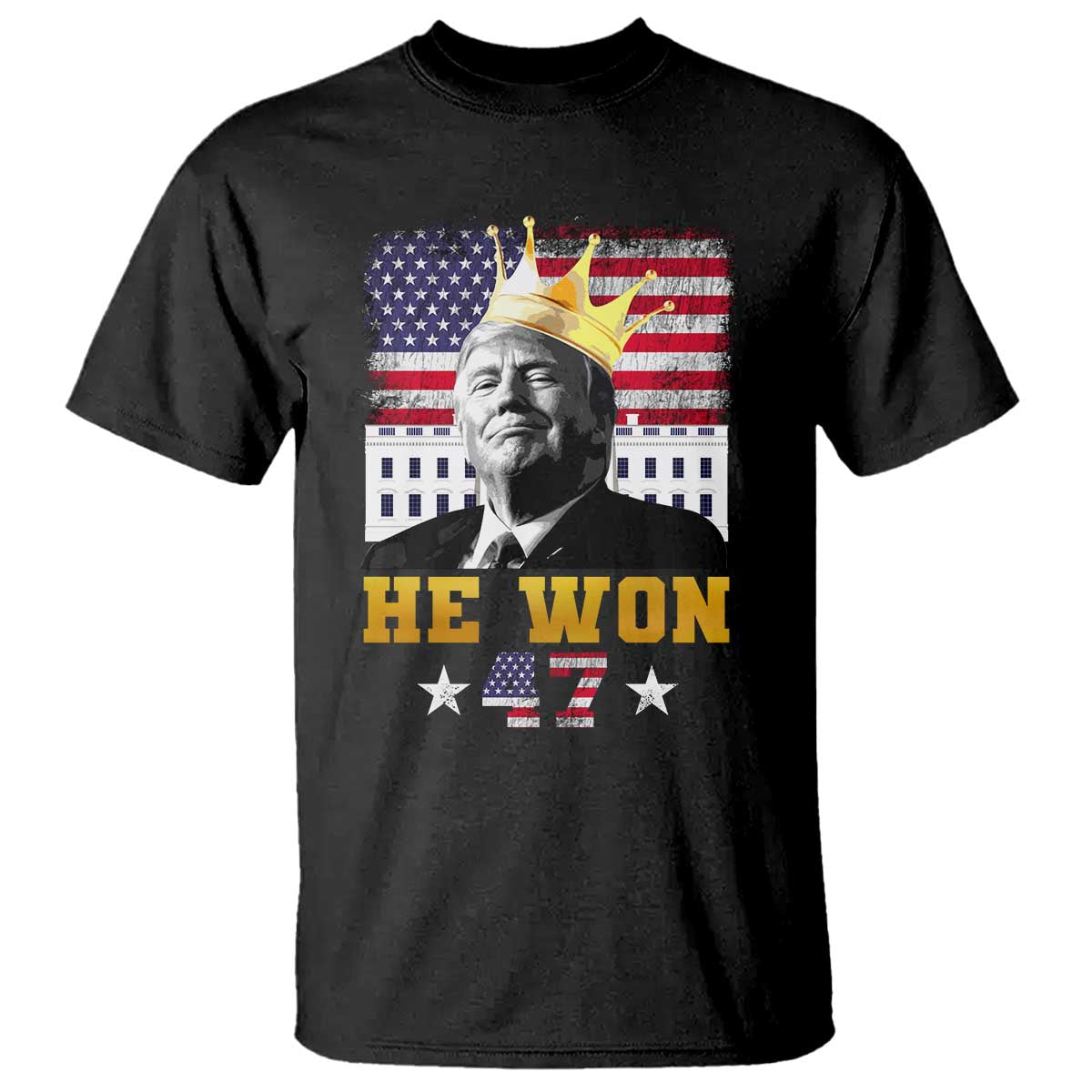 Trump Won 2024 T Shirt He Won President 47th Of White HouseAmerican Flag TS10 Black Print Your Wear