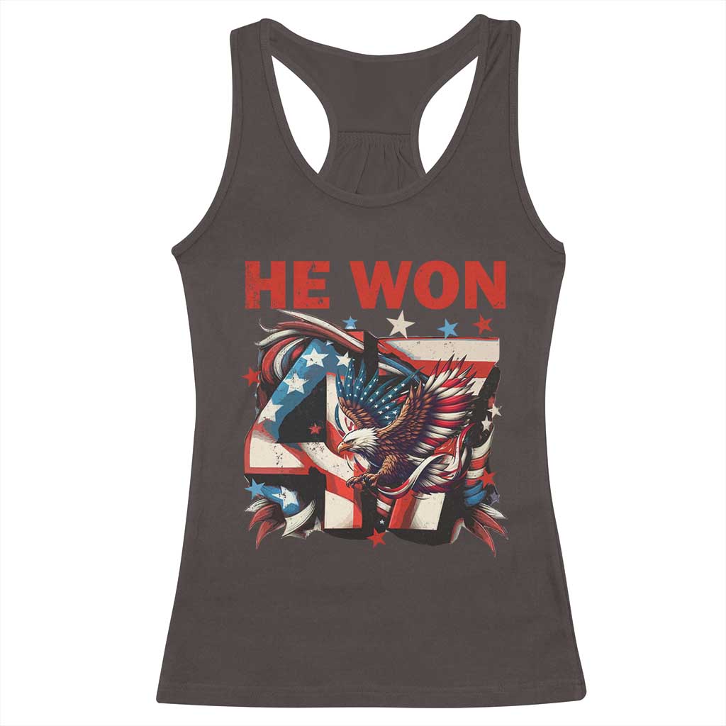 Trump Won Racerback Tank Top 47 President 2024 US Election Eagle American Flag TS10 Dark Chocolate Print Your Wear