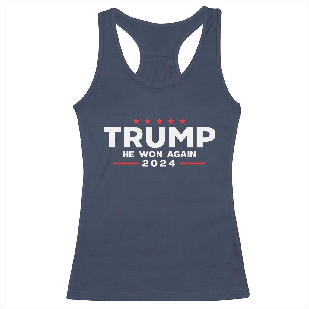 Donald Trump 2024 Racerback Tank Top He Won Again TS10 Navy Print Your Wear