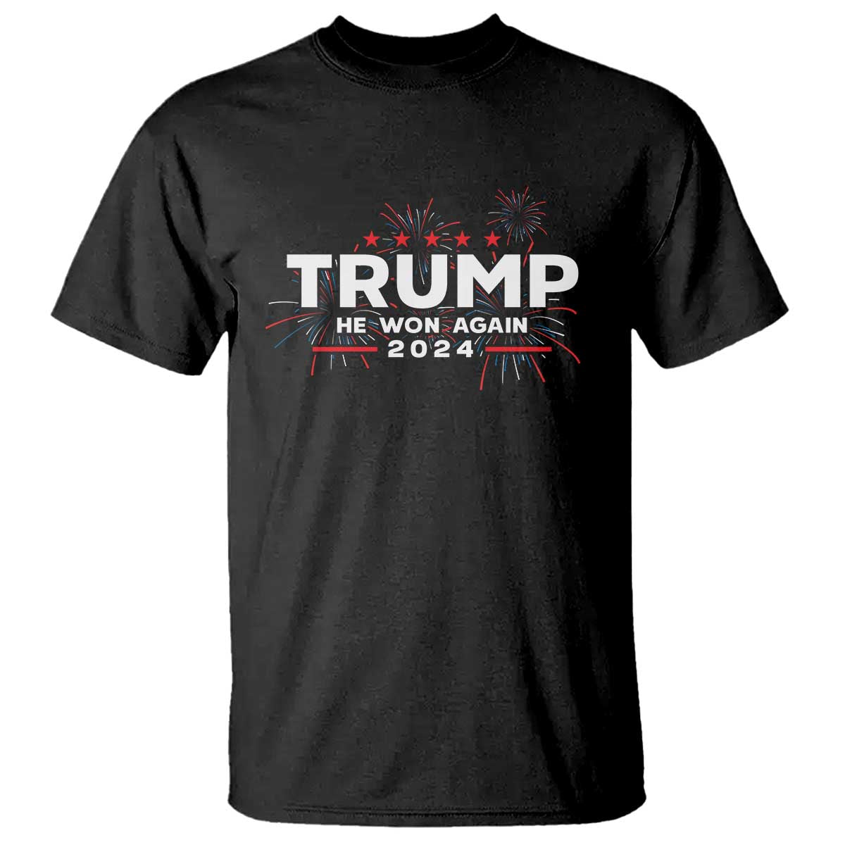 Trump 2024 T Shirt He Won Again TS10 Black Print Your Wear