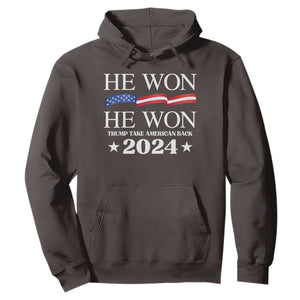 Trump 2024 Hoodie He Won Take American Back American Flag TS10 Dark Chocolate Print Your Wear