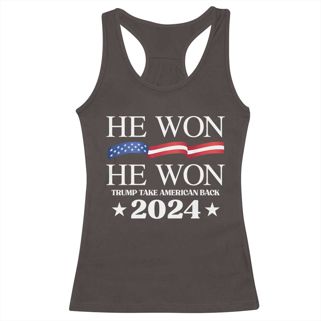 Trump 2024 Racerback Tank Top He Won Take American Back American Flag TS10 Dark Chocolate Print Your Wear