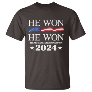 Trump 2024 T Shirt He Won Take American Back American Flag TS10 Dark Chocolate Print Your Wear