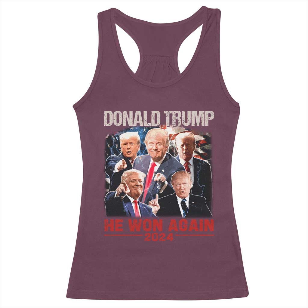 Donald Trump 2024 Racerback Tank Top He Won Again Retro 90s Flag TS10 Maroon Print Your Wear