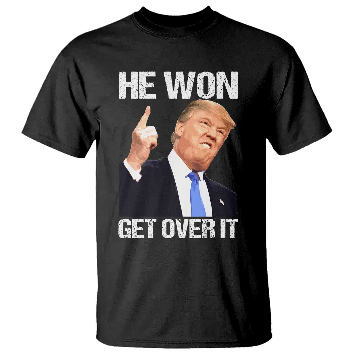 Trump Won 2024 T Shirt Get Over It 45 47th President TS10 Black Print Your Wear