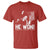 Donald Trump Won 2024 T Shirt He Won Fear Not American Hero Fight Fight Fight TS10 Red Print Your Wear
