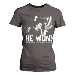 Donald Trump Won 2024 T Shirt For Women He Won Fear Not American Hero Fight Fight Fight TS10 Dark Chocolate Print Your Wear