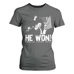Donald Trump Won 2024 T Shirt For Women He Won Fear Not American Hero Fight Fight Fight TS10 Dark Heather Print Your Wear